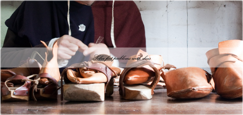 Solve foot problems with shoes